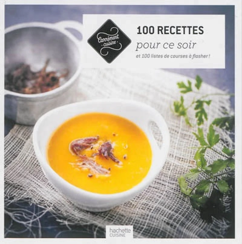 100 recettes pour ce soir