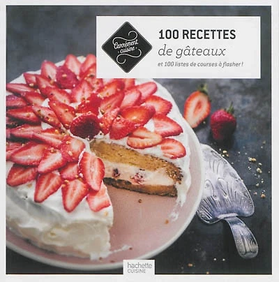 100 recettes de gâteaux
