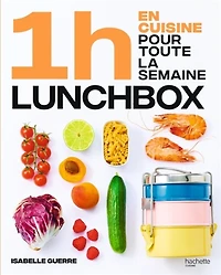 1 h en cuisine pour toute la semaine  : lunch box