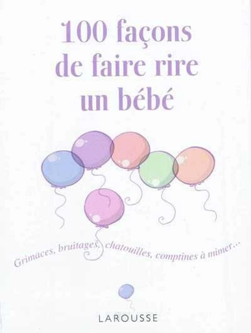 100 façons de faire rire un bébé