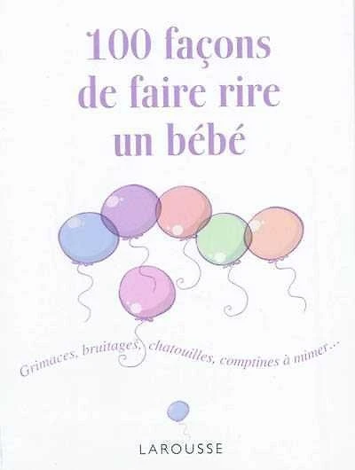 100 façons de faire rire un bébé