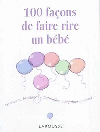 100 façons de faire rire un bébé