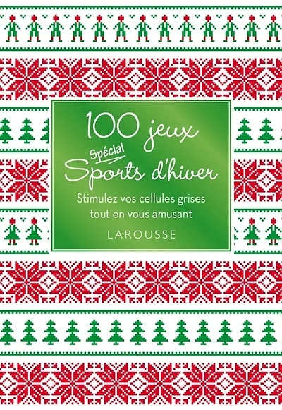 100 jeux spécial sports d'hiver : stimulez vos cellules grises tout en vous amusant