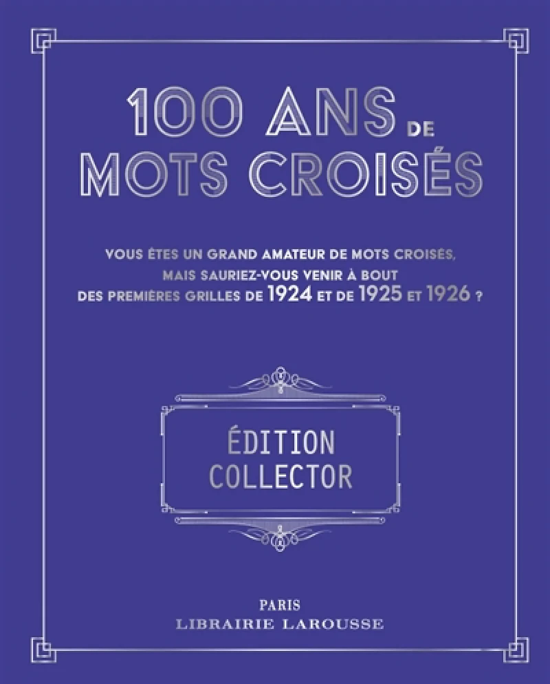 100 ans de Mots croisés