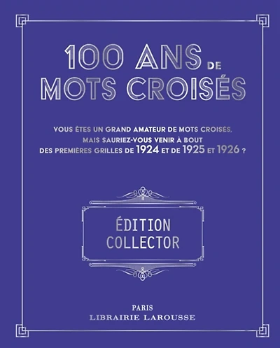100 ans de Mots croisés