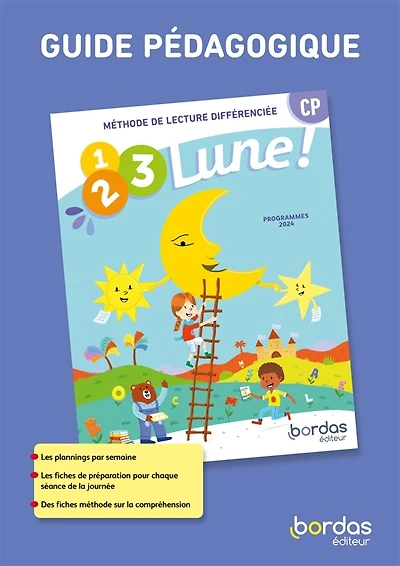 1, 2, 3 lune ! Méthode de lecture différenciée, CP : guide pédagogique