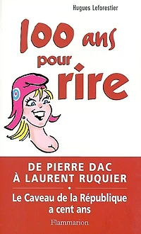100 ans pour rire