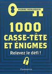 1.000 casse-tête et énigmes : relevez le défi !