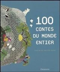 100 contes du monde entier
