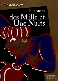 10 contes des Mille et Une nuits