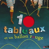 10 tableaux et un ballon rouge