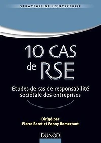 10 cas de RSE : études de cas de responsabilité sociétale des entreprises