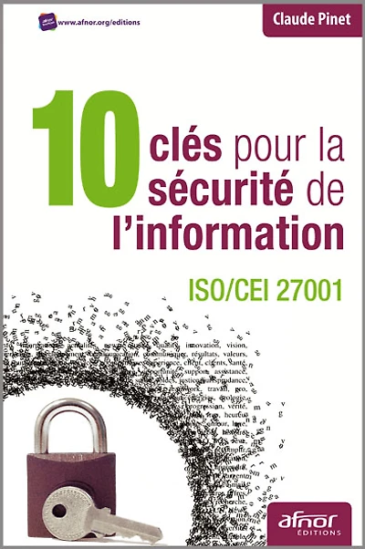 10 clés pour la sécurité de l'information : ISO-CEI 27001