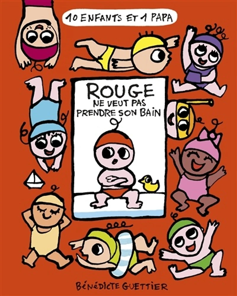 10 enfants et 1 papa T.1 : Rouge ne veut pas prendre son bain