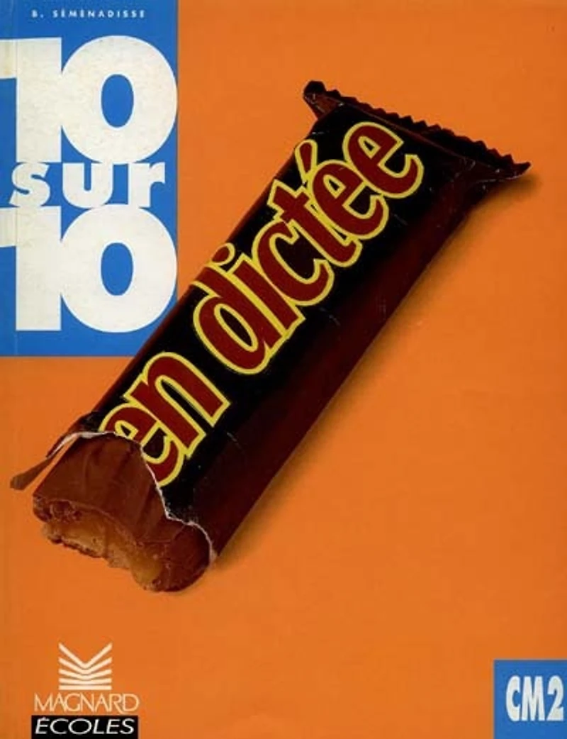 10 sur 10 en dictée, CM2