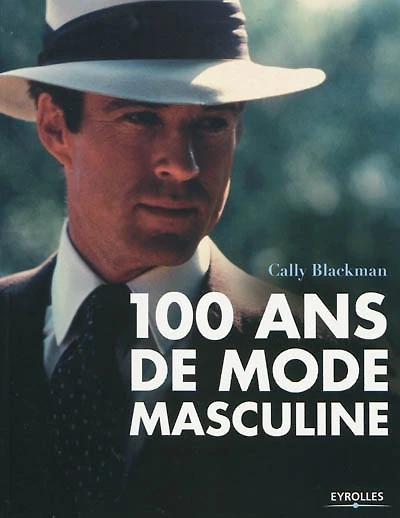 100 ans de mode masculine