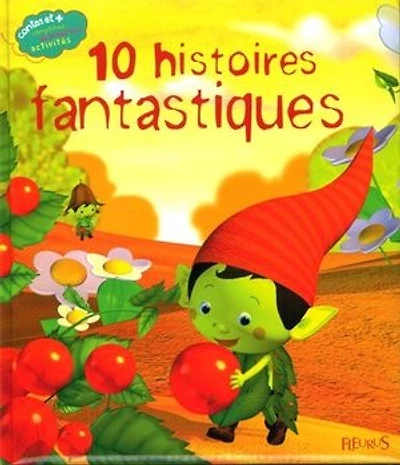 10 histoires fantastiques
