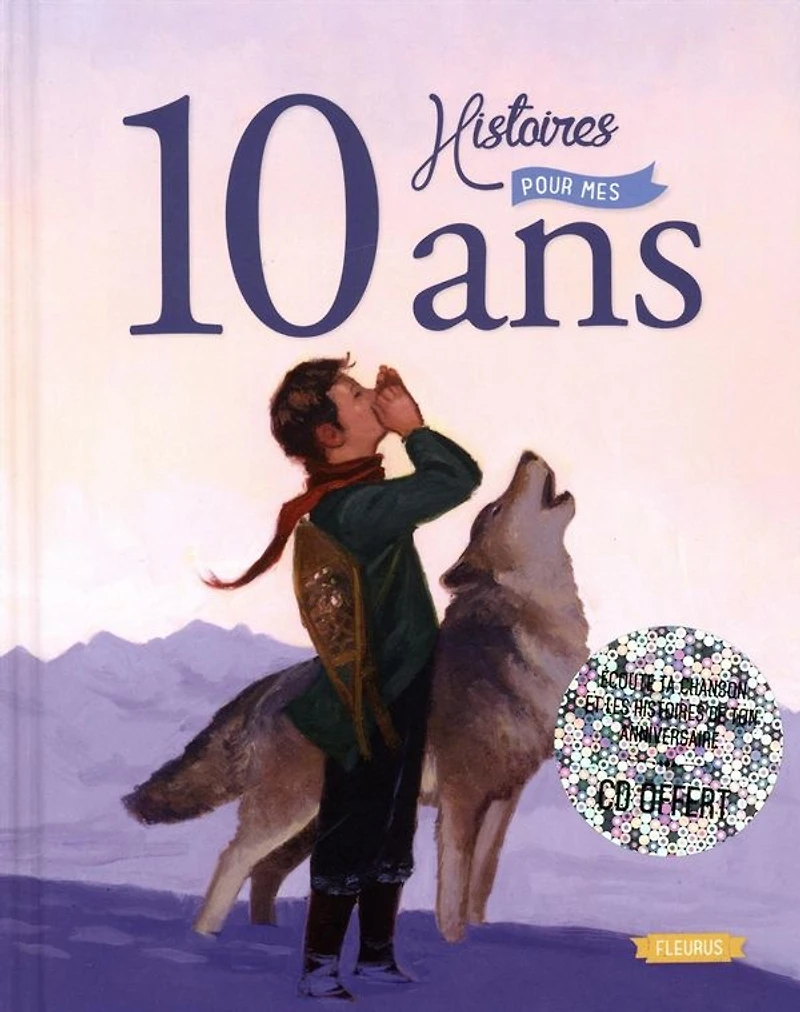 10 histoires pour mes 10 ans