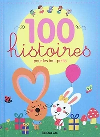 100 histoires pour les tout-petits