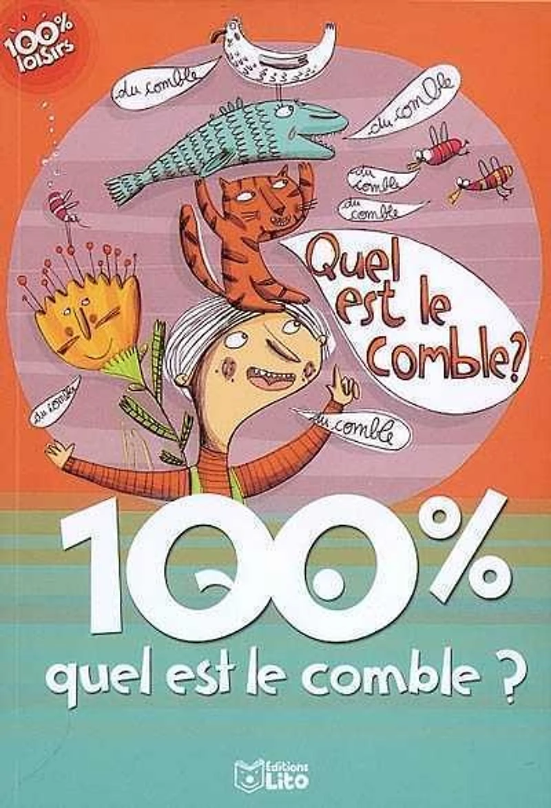 100% quel est le comble ?