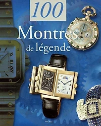 100 montres de légende