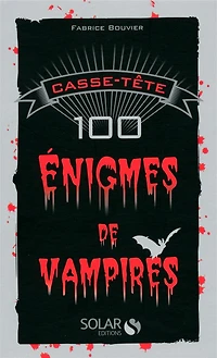 100 énigmes de vampires