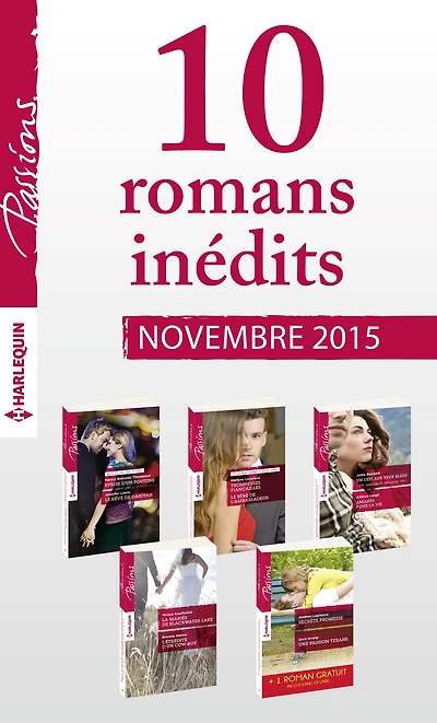 10 romans inédits Passions + 1 gratuit (no565 à 569 - novembre 2015)