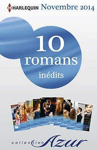 10 romans Azur inédits (no3525 à 3534 - novembre 2014)