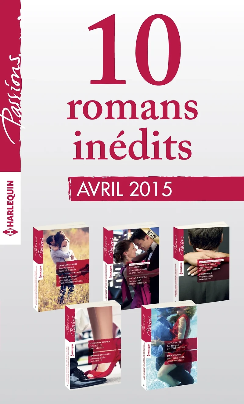 10 romans Passions inédits (n°529 à 533 - avril 2015)