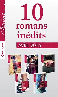 10 romans Passions inédits (n°529 à 533 - avril 2015)