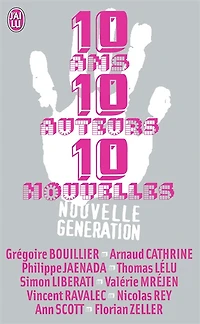10 ans, 10 auteurs, 10 nouvelles