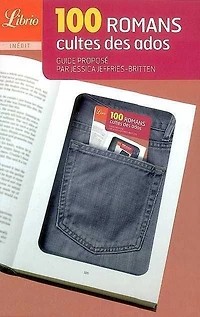 100 romans cultes des ados : guide