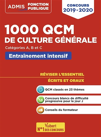 1.000 QCM de culture générale : concours 2019-2020, catégories A, B et C
