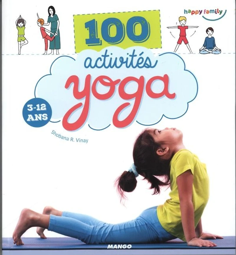 100 activités yoga : 3-12 ans