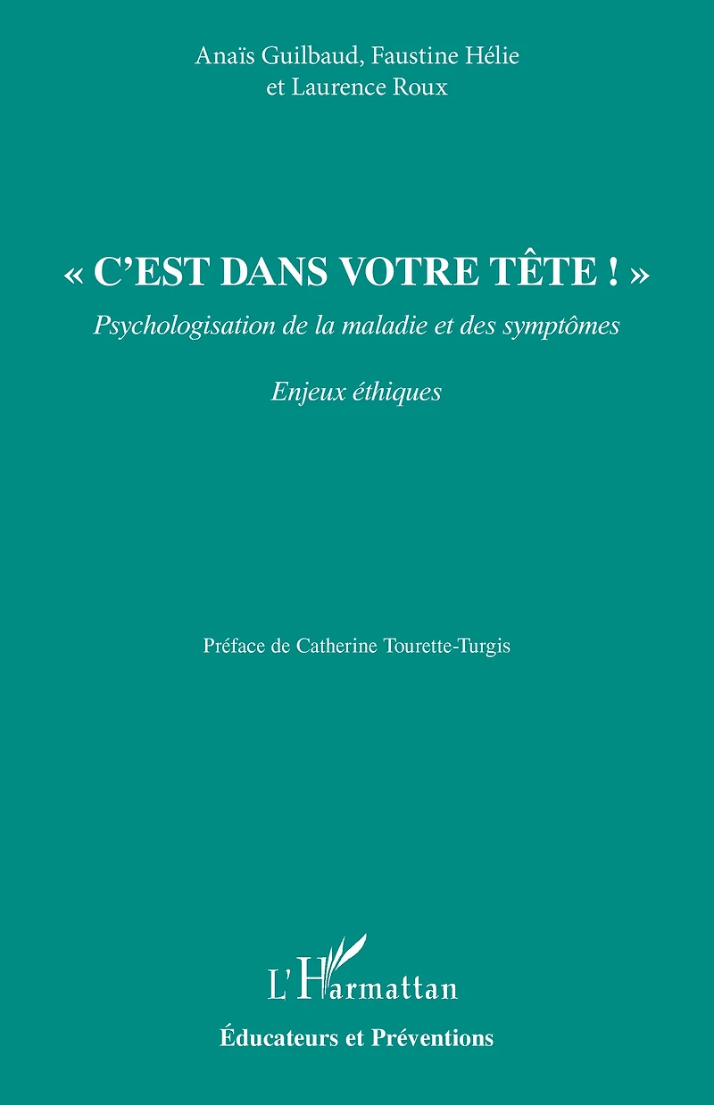 « C’est dans votre tête ! »