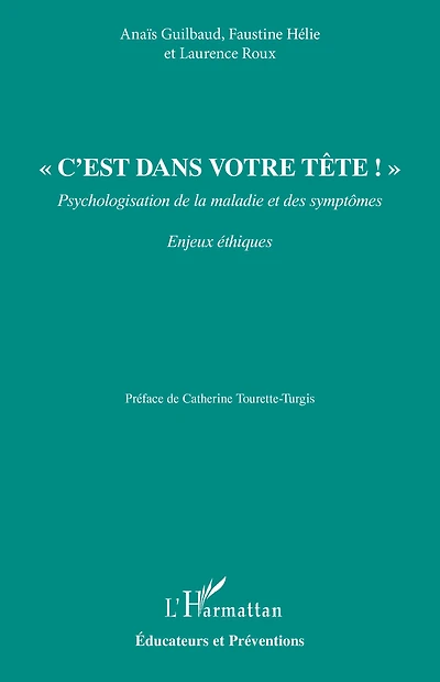 « C’est dans votre tête ! »