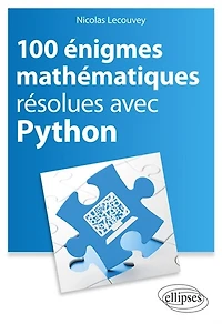 100 énigmes mathématiques résolues avec Python