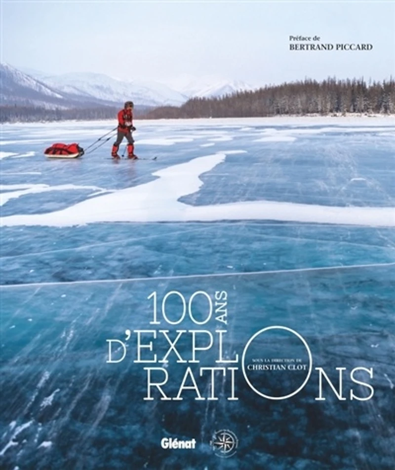 100 ans d'explorations