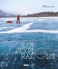 100 ans d'explorations