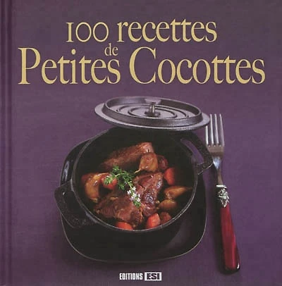 100 recettes de petites cocottes