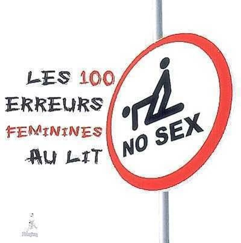 100 erreurs féminines au lit (Les)