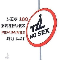 100 erreurs féminines au lit (Les)