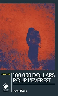 100.000 dollars pour l'Everest : thriller