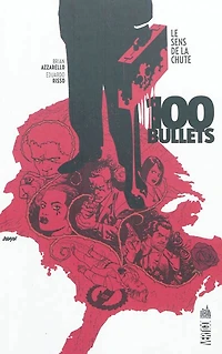 100 bullets T.15 : Le sens de la chute