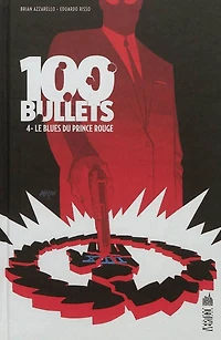 100 bullets T.4 : Le blues du prince rouge