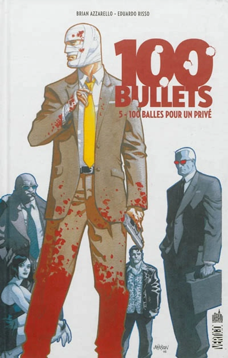 100 bullets T.5 : 100 balles pour un privé