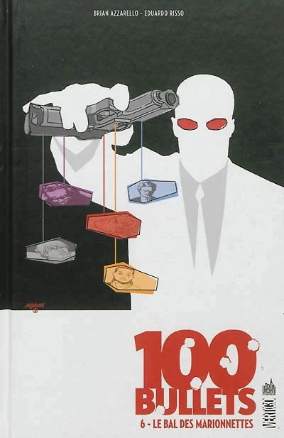 100 bullets T.6 : Le bal des marionnettes