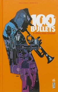 100 bullets T.8 : Périple pour l'échafaud