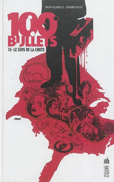 100 bullets T.12 : Le sens de la chute