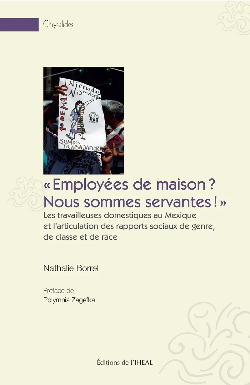 « Employées de maison ? Nous sommes servantes »